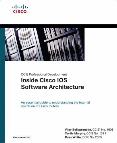 Inside Cisco Ios Software Architecture, White, Russ,Murphy, Curtis,Bollapragada,