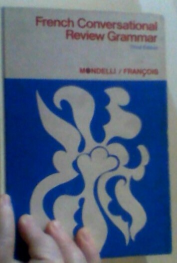 Vintge 1972 French Conversational Review – HB Book (420 pages) – GOOD+ condition