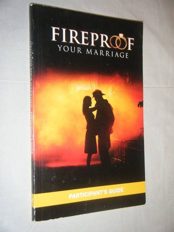 Fireproof Your Marriage: Participant’s Guide – paperback Dion, Jennifer