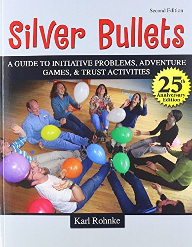Silver Bullets by Project Adventure