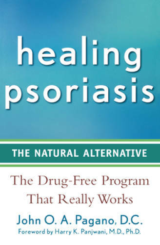 Healing Psoriasis: The Natural Alternative – Paperback – GOOD