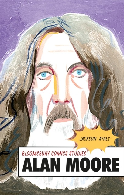 ALAN MOORE by Professor Jackson Texas AM University, San Antonio, USA Ayres