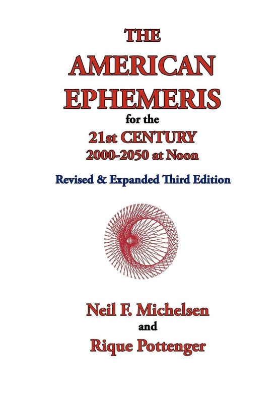 The American Ephemeris for the 21st Century, 2000-2050 at Noon – paperback M…