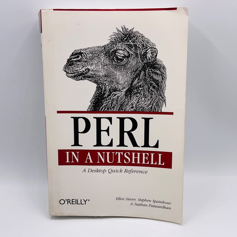 Perl in a Nutshell A Desktop Quick Reference Book O’Reilly 1999 1st Edition