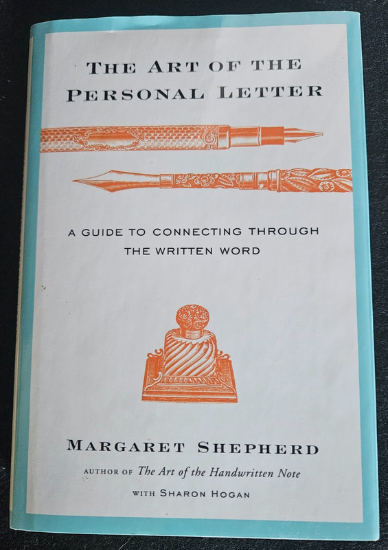 The Art of the Personal Letter: A Guide Margaret Shepherd 2008 HC/DJ Broadway