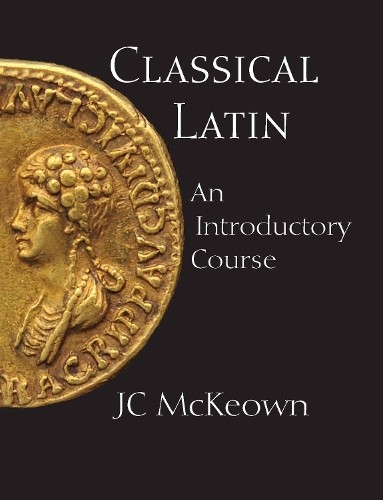 JC McKeown Classical Latin (Paperback) (UK IMPORT)