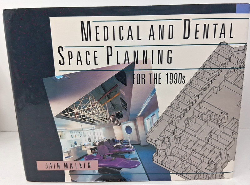 Medical and Dental Space Planning for the 1990s by Jain Malkin (1989, Hardcover)