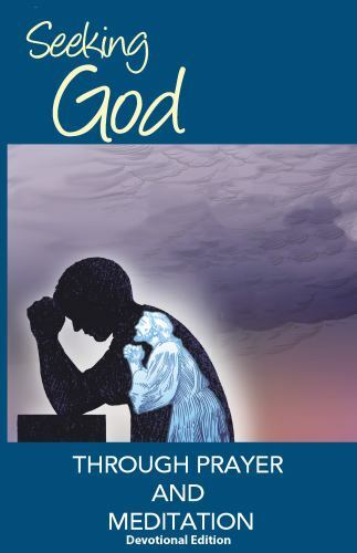 Seeking God through Prayer and Meditation: – 0578140691, David Howell, paperback