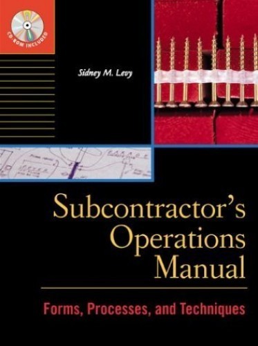 Subcontractor’s Operations Manual: …, Levy, Sidney M.