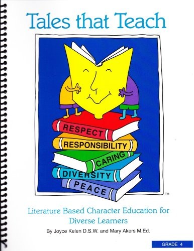 Tales that Teach: Literature Based Character Education for Diverse Learners …