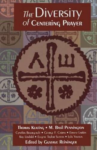 Diversity of Centering Prayer – Paperback By Thomas Keating – GOOD