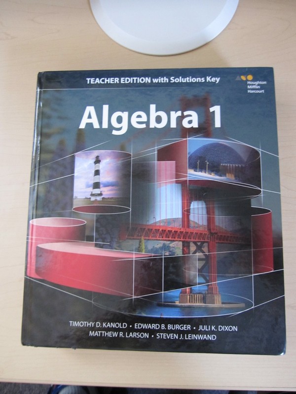 HMH Algebra 1 TEACHER’S EDITION with Solutions Key 2015 Kanold/Burger/Larson