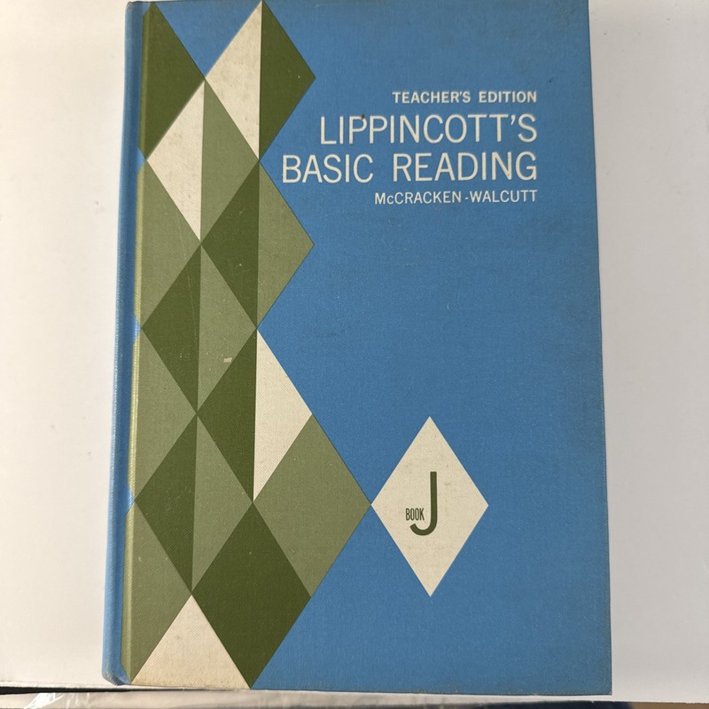 Lippincott’s Basic Reading by McCracken-Walcutt (Book J) Teachers Edition