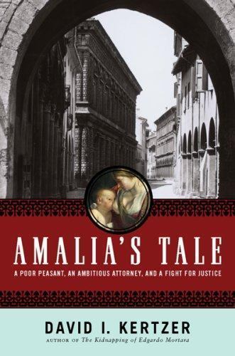 Amalia’s Tale: An Impoverished Peasant Woman, an- 0618551069, Kertzer, hardcover