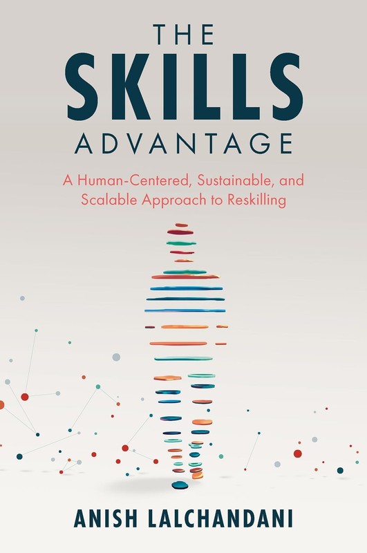 The Skills Advantage: A Human-Centered, Sustainable, and Scalable Approach t…