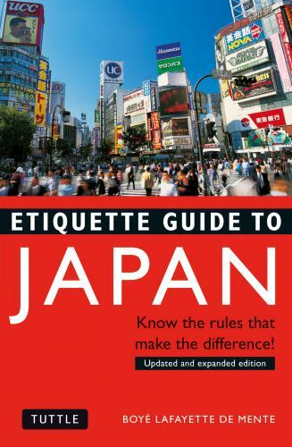 Etiquette Guide to Japan: Know the Rules that M- paperback, 480530961X, De Mente
