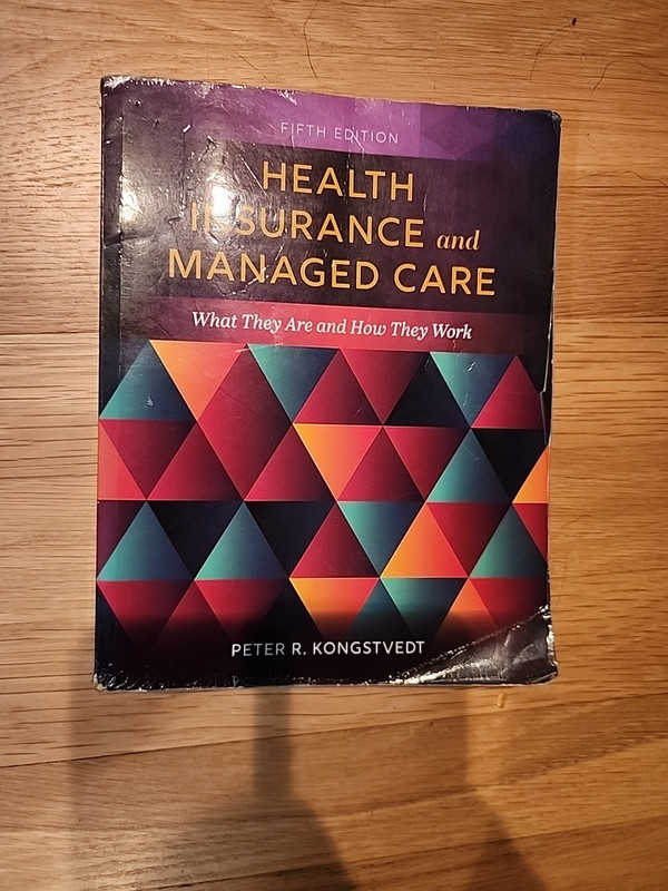 Health Insurance and Managed Care What They Are and How They Work Fifth Edition