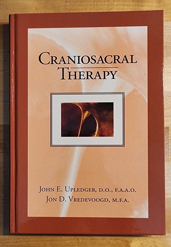2021 Craniosacral Therapy by Upledger & Vredevoogd (Hardcover, Illustrated)