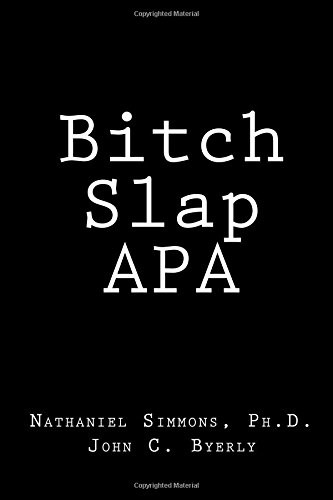 BITCH SLAP APA By Nathaniel Simmons & John C. Byerly **BRAND NEW**