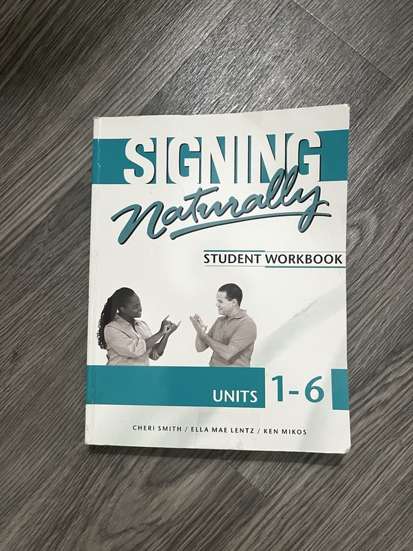 Signing Naturally: Student Workbook Units 1-6 (Lightly Used) No DVD