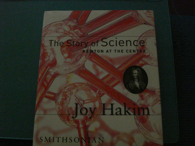 The Story of Science Ser.: The Story of Science: Newton at the Center :…
