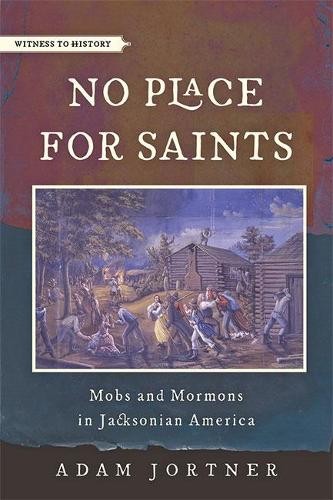 Adam Jortner No Place for Saints (Paperback) Witness to History (UK IMPORT)