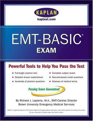 Kaplan EMT Basic Exam by Richard Lapierre