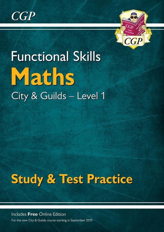 Functional Skills Maths: City & Guilds Level 1 – Study & Test Practice by CGP Bo