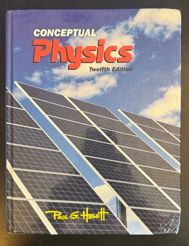 Conceptual Physics 12th Edition by Paul Hewitt (2014, Hardcover) Great Condition