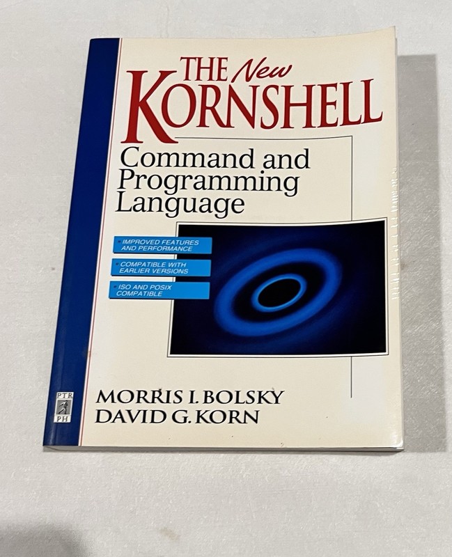 New KornShell Command and Programming Language by David G. Korn and Morris…