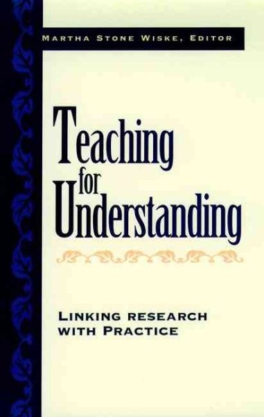 Teaching for Understanding : Linking Research With Practice, Hardcover by Wis…