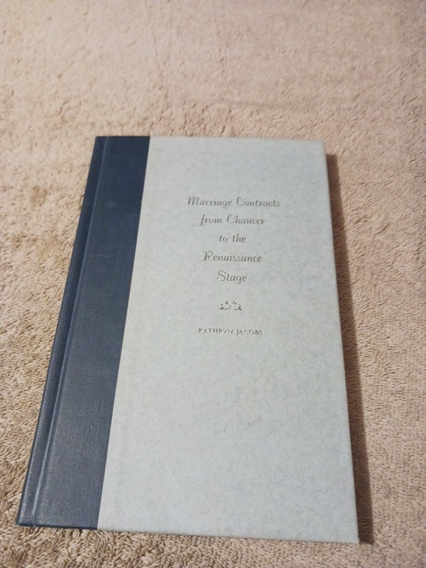 Marriage Contracts from Chaucer to the Renaissance Stage by Kathryn Elisabeth…