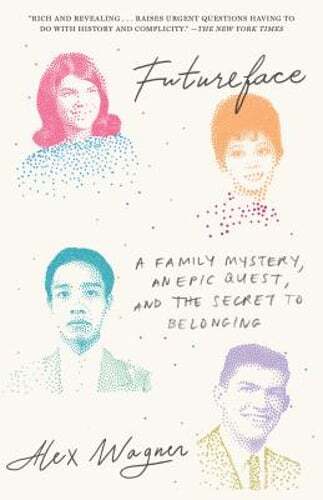 Futureface: A Family Mystery, an Epic Quest, and the Secret to Belonging: Used
