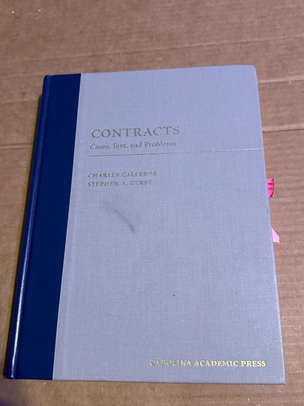 Contracts : Cases, Text, and Problems by Stephen Gerst and Charles Calleros…