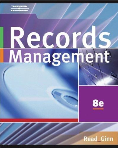 Records Management (with CD-ROM) by Judith Read; Mary Lea Ginn