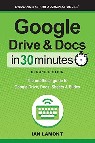 Google Drive & Docs in 30 Minutes (2nd …, Lamont, Ian