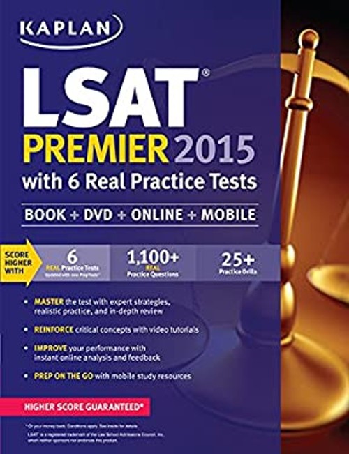 Kaplan LSAT Premier 2015 with 6 Real Practice Tests Paperback Kap
