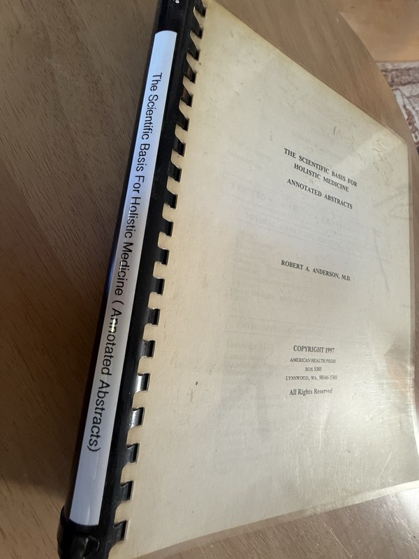 Scientific Basis for Holistic Medicine Robert Anderson 1997 Naturopathic Healing