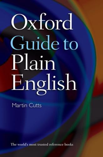 Oxford Guide to Plain English by Martin Cutts