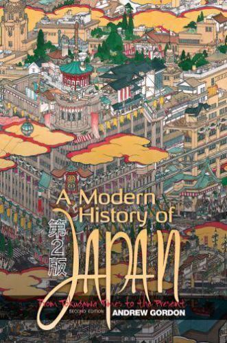 A Modern History of Japan: From Tokugawa Times to the Present, 2nd Edition by