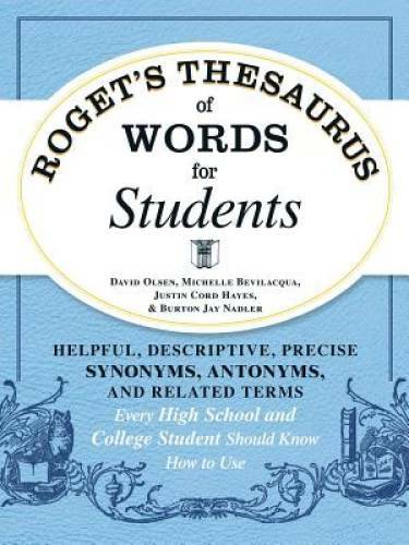 Roget’s Thesaurus of Words for Students: Helpful, Descriptive, Precise Sy – GOOD
