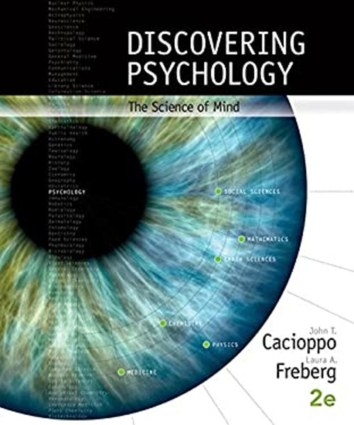 Discovering Psychology : The Science of Mind Laura, Cacioppo, Joh