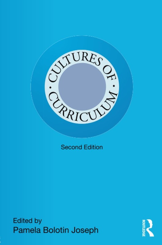 Cultures of Curriculum (Studies in Curriculum Theory Series)