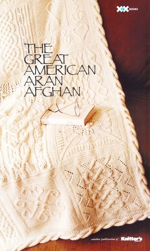 THE GREAT AMERICAN ARAN AFGHAN By Joni Coniglio *Excellent Condition*
