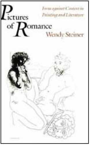 Pictures of Romance: Form against - Hardcover, by Steiner Wendy - Very Good