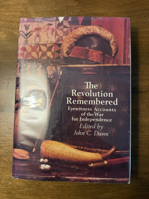 Signed The Revolution Remembered John C Dann 1980 1st HC DJ American Rev