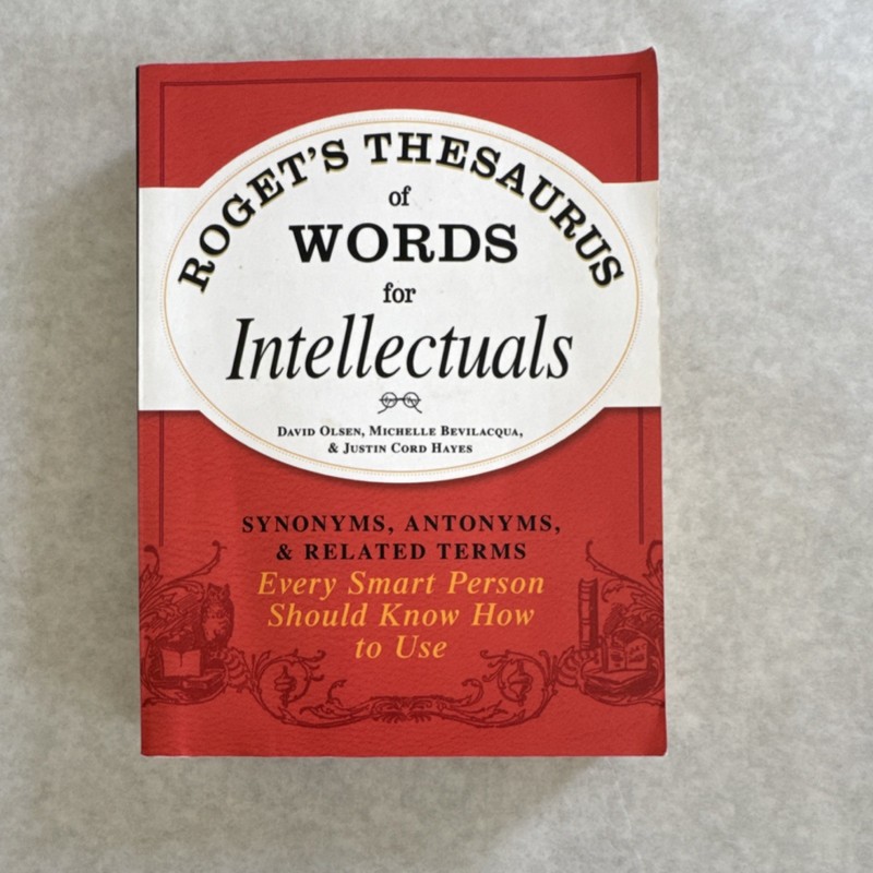 Roget’s Thesaurus of Words For Intellectuals