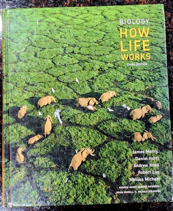 biology textbook how life works by james morrison third edition