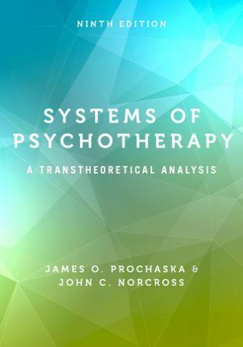 Used Text Book “Systems of Psychotherapy” 9th Edition Prochaska, Norcross