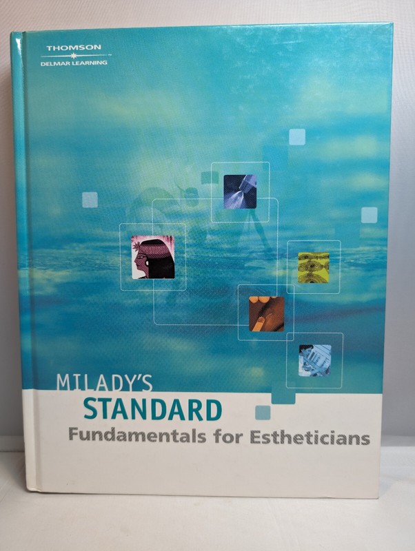 Milady's Standard Fundamentals for Estheticians - 2004 Hardback 9th Edition